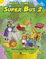 Here Comes Super Bus 2 Pupils Book International