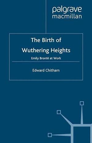 The Birth of Wuthering Heights