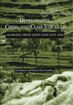 Development, Crisis and Class Struggle