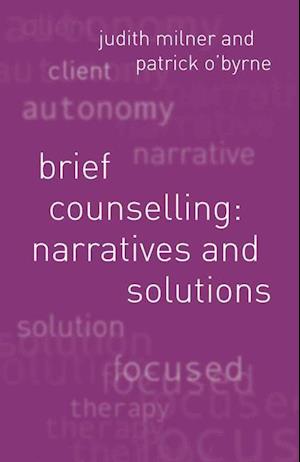 Brief Counselling:Narratives and Solutions