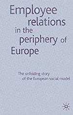 Employee Relations in the Periphery of Europe