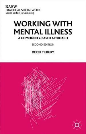 Working with Mental Illness