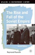 The Rise and Fall of the Soviet Empire