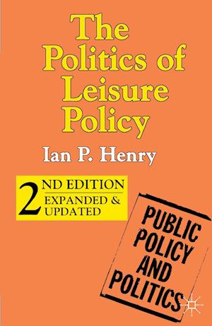 The Politics of Leisure Policy