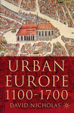 Urban Europe 1100-1700