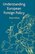 Understanding European Foreign Policy