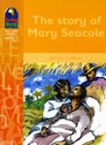 Reading Worlds 4D Story of Mary Secole Reader