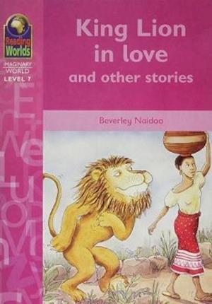 Reading Worlds 7I King Lion in Love Reader