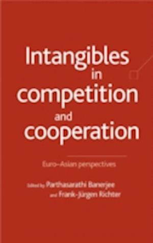 Intangibles in Competition and Cooperation