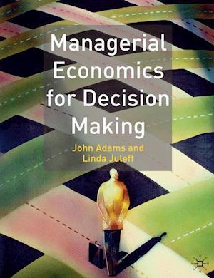 Managerial Economics for Decision Making