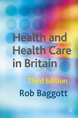 Health and Health Care in Britain