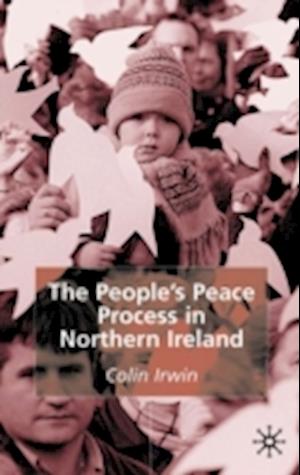 The People's Peace Process in Northern Ireland