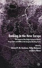 Banking in the New Europe