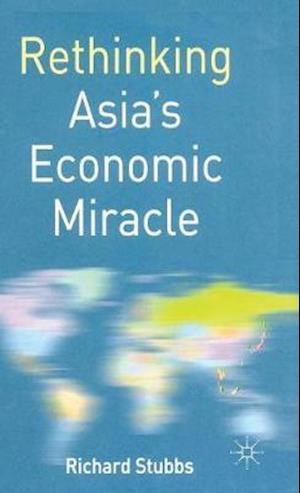 Rethinking Asia's Economic Miracle