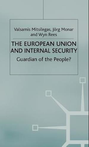 The European Union and Internal Security