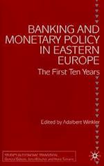 Banking and Monetary Policy in Eastern Europe