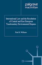 International Law and the Resolution of Central and East European