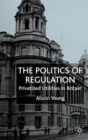 Politics of Regulation
