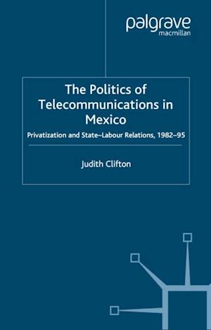 Politics of Telecommunications In Mexico