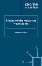 Britain and the Maastricht Negotiations