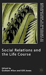 Social Relations and the Life Course