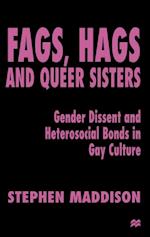 Fags, Hags and Queer Sisters