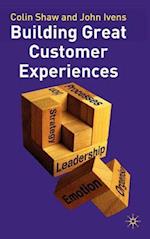 Building Great Customer Experiences