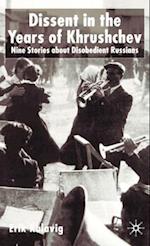 Dissent in the Years of Krushchev