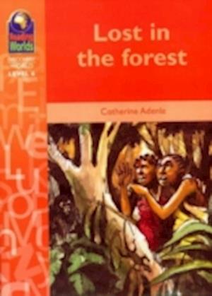 Reading Worlds 6D Lost in the Forest Reader