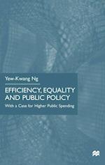 Efficiency, Equality and Public Policy