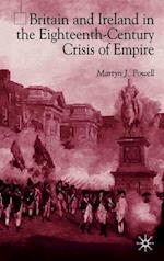 Britain and Ireland in the Eighteenth-Century Crisis of Empire