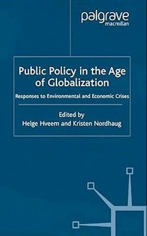 Public Policy in the Age of Globalization