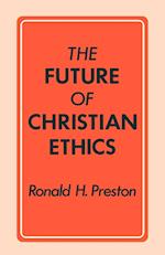 The Future of Christian Ethics