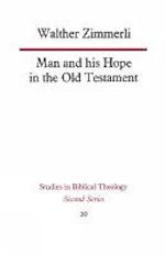 Man and His Hope in the Old Testament