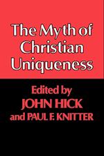 The Myth of Christian Uniqueness