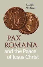 Pax Romana and the Peace of Jesus Christ