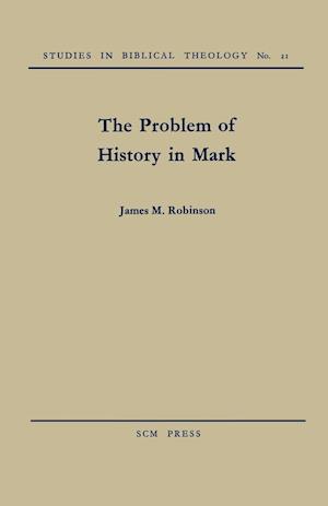 The Problem of History in Mark