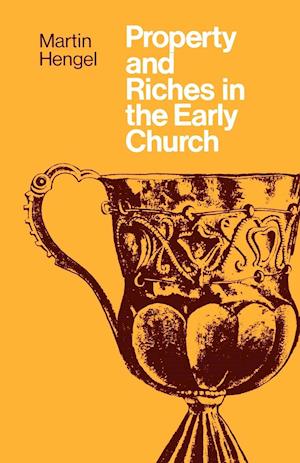 Property and Richaes in the Early Church