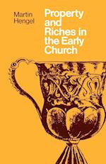 Property and Richaes in the Early Church