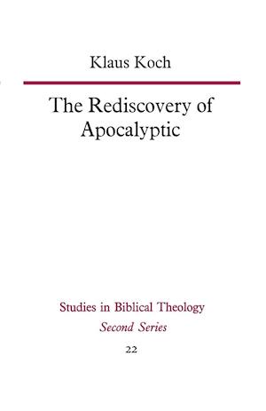 The Rediscovery of Apocalyptic