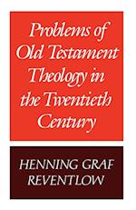 Problems of Old Testament Theology in the Twentieth Century