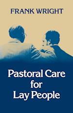 Pastoral Care for Lay People