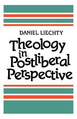 Theology in Postliberal Perspective