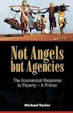 Not Angels But Agencies