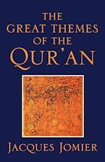 The Great Themes of the Qur'an