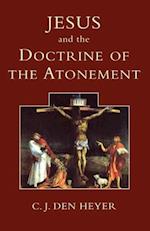Jesus and the Doctrine of the Atonement