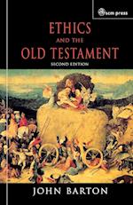 Ethics and the Old Testament Second Edition
