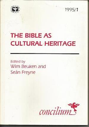 Concilium 1995/1 the Bible as Cultural Heritage