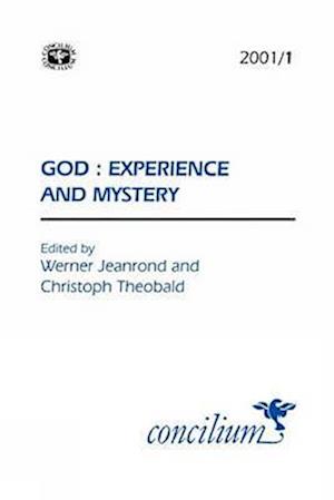 Concilium 2001/1 God: Experience and Mystery
