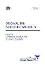 Concilium 2004/1 Original Sin: A Code of Fallibility 